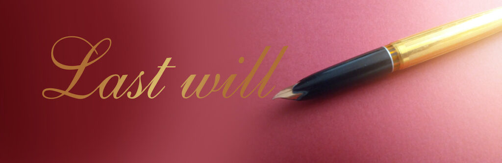 Old-fashioned luxury pen with text Last will in gold on soft purple. Testament legacy legal concept.