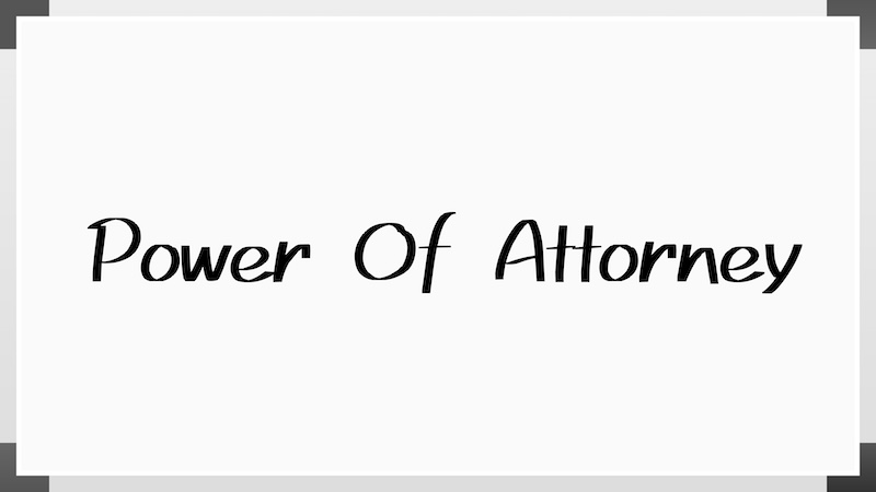 Power of Attorney Assets in Incapacity Planning