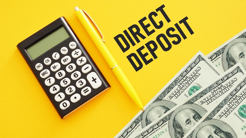 Direct deposit is shown using a text and photo of dollars and calculator
